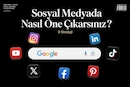 Sosyal Medyada Öne Çıkma